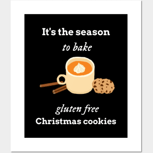 It's the season to bake gluten free Christmas cookies Posters and Art